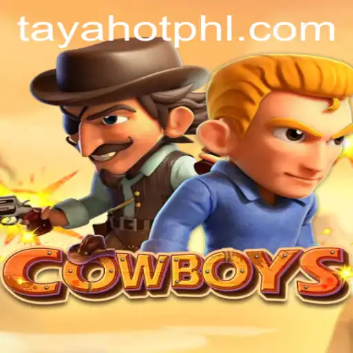 COWBOYS Game - Unleashing Adventure with TayaHot