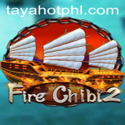 Exploring the Vibrant World of FireChibi2 and the Phenomenon of TayaHot