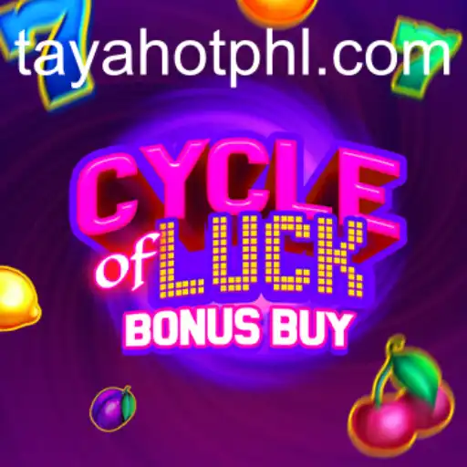 Discovering the Thrills of CycleofLuckBonusBuy with a Twist of TayaHot