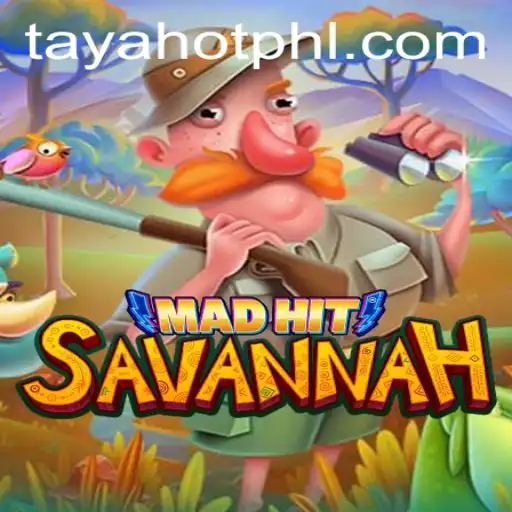 Discover the Excitement of MadHitSavannah: A New Game Adventure