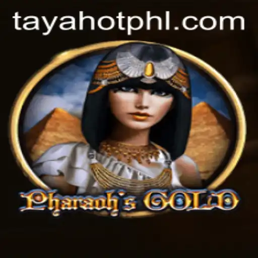 Discover the Enchanting World of PharaohsGold: Unearth the Mysteries of TayaHot