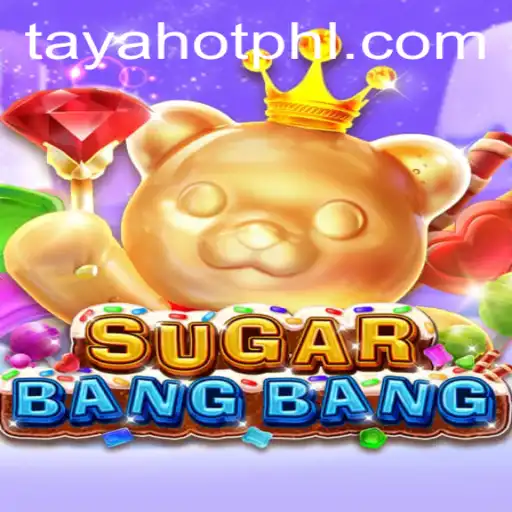 Unveiling the Exciting World of SUGARBANGBANG and TayaHot